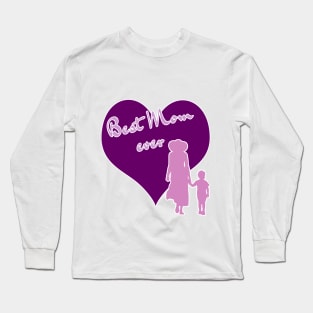 Best Mum ever walking Long Sleeve T-Shirt